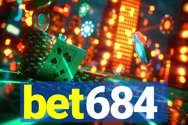 bet684