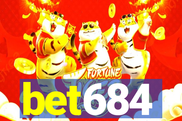 bet684