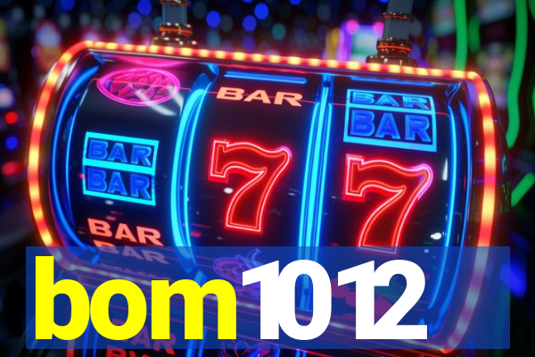 bom1012