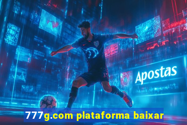 777g.com plataforma baixar