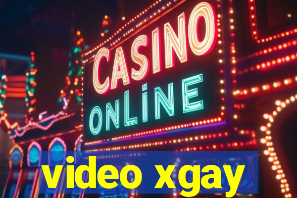 video xgay