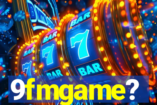 9fmgame?