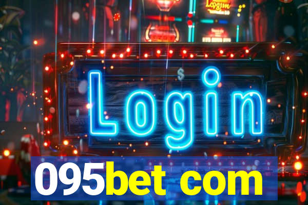 095bet com