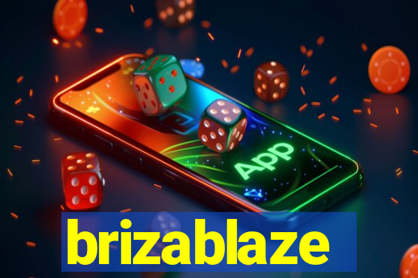 brizablaze