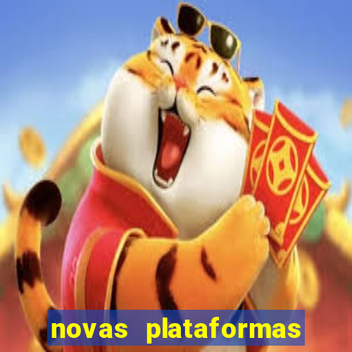 novas plataformas do fortune tiger