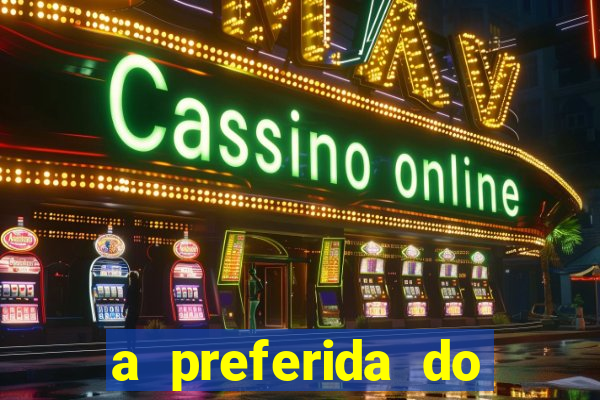 a preferida do terceiro mestre onde assistir