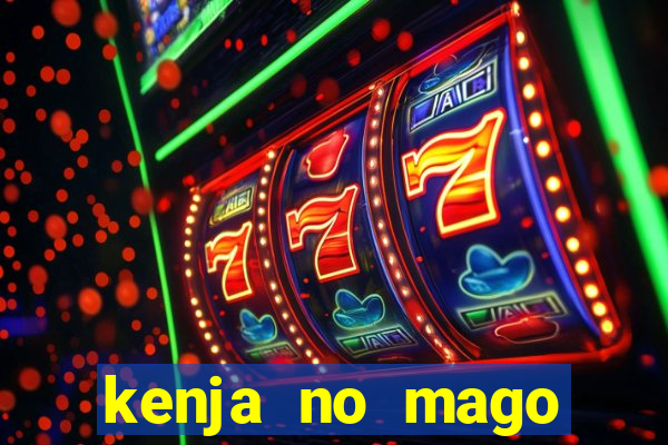 kenja no mago dublado 1 temporada