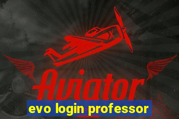 evo login professor