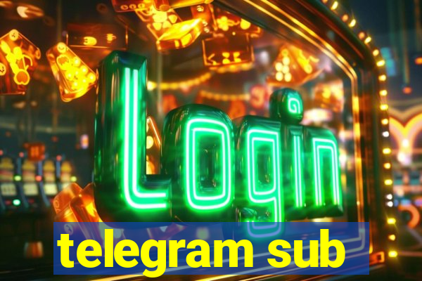 telegram sub