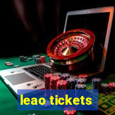leao tickets