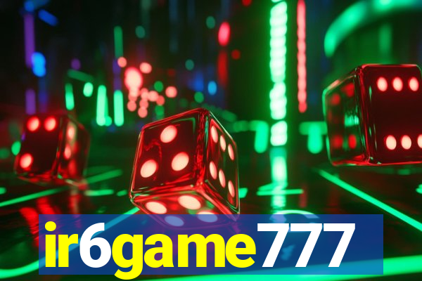 ir6game777