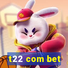 t22 com bet
