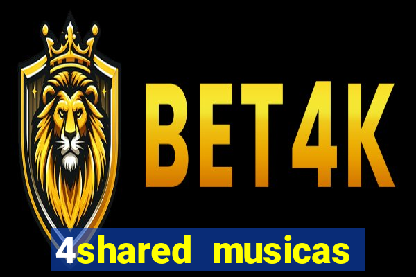 4shared musicas para baixar
