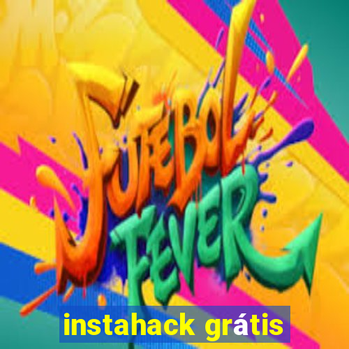 instahack grátis