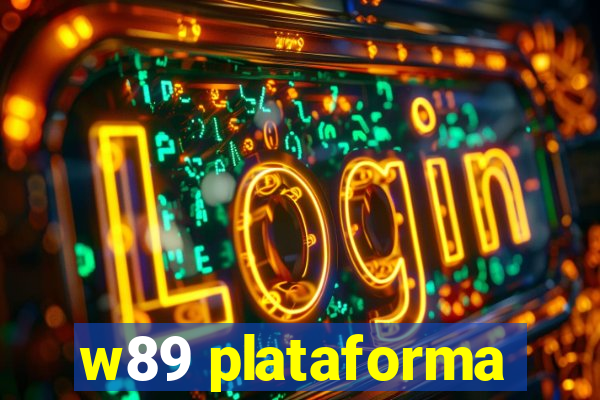 w89 plataforma