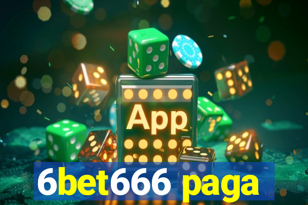 6bet666 paga