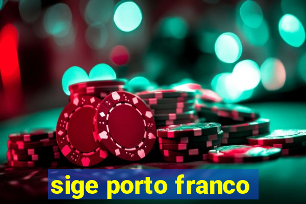 sige porto franco