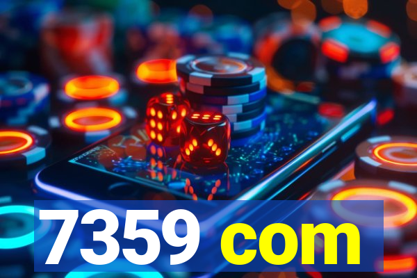 7359 com