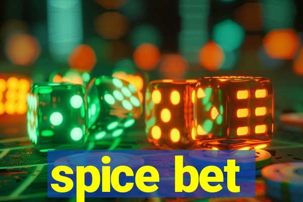 spice bet