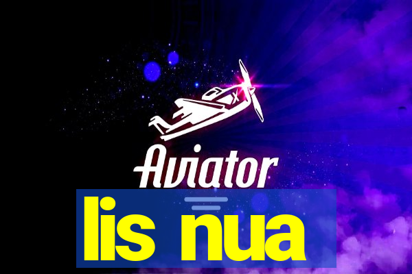 lis nua
