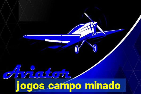 jogos campo minado