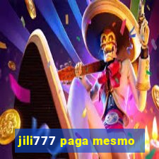 jili777 paga mesmo