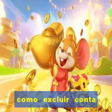 como excluir conta de jogos de aposta