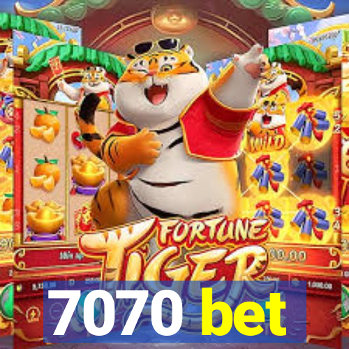 7070 bet