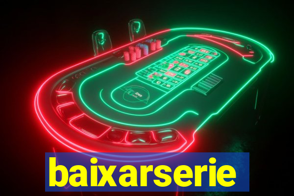 baixarserie