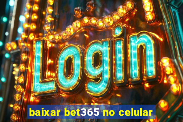 baixar bet365 no celular