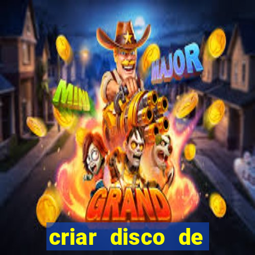 criar disco de boot windows