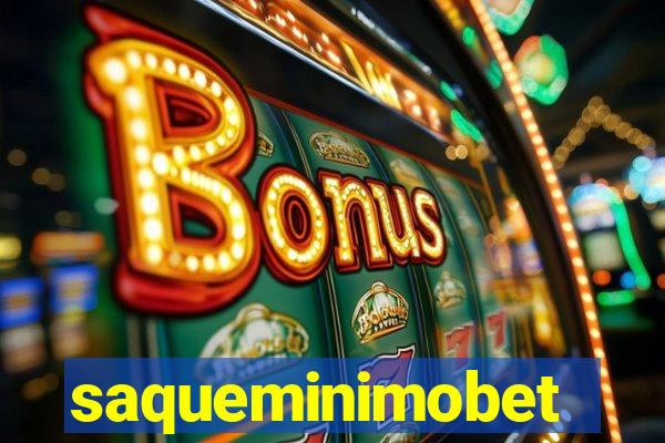 saqueminimobet