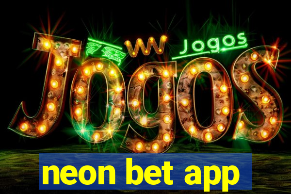 neon bet app