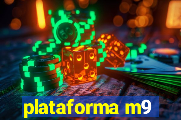 plataforma m9