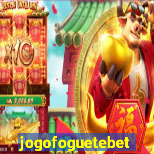 jogofoguetebet