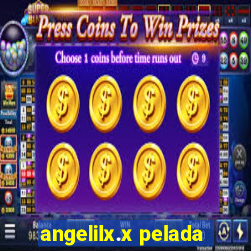 angelilx.x pelada