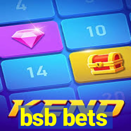 bsb bets