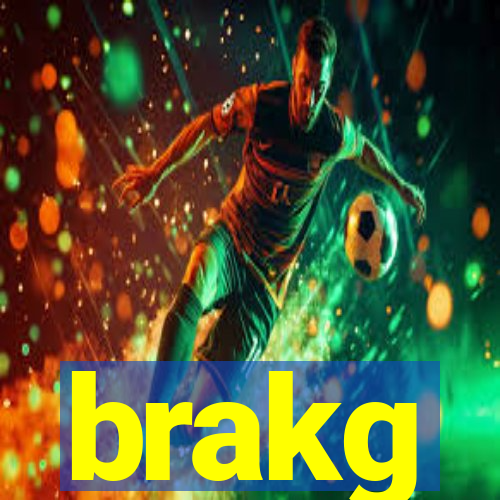 brakg
