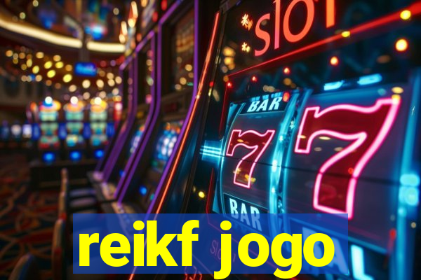 reikf jogo