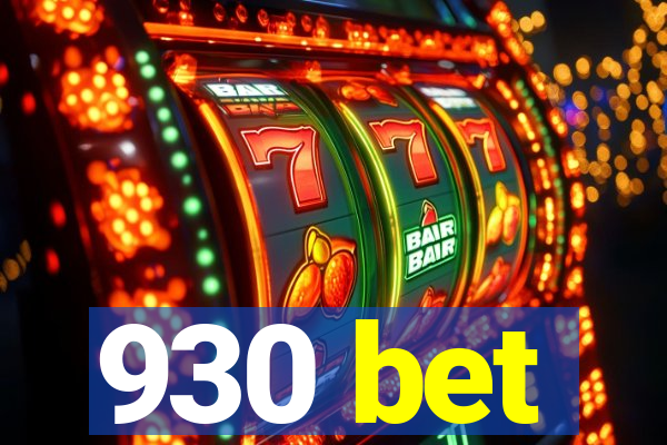 930 bet