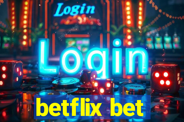 betflix bet