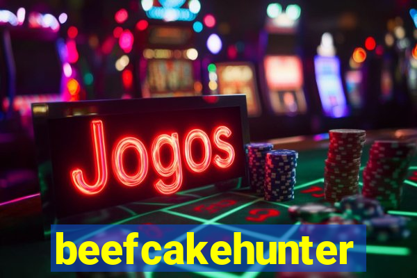 beefcakehunter