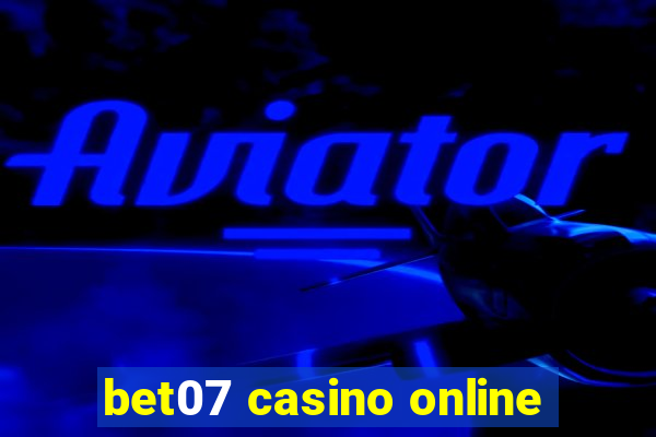 bet07 casino online