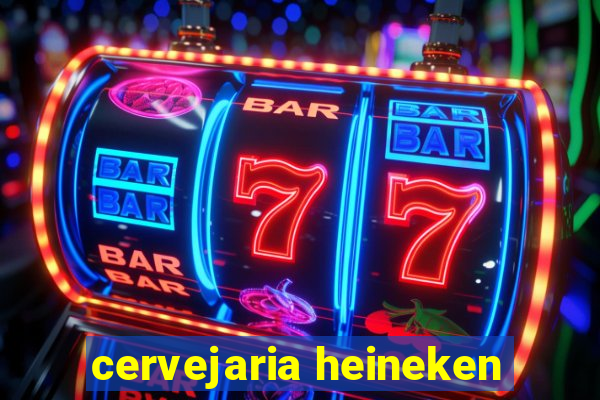cervejaria heineken