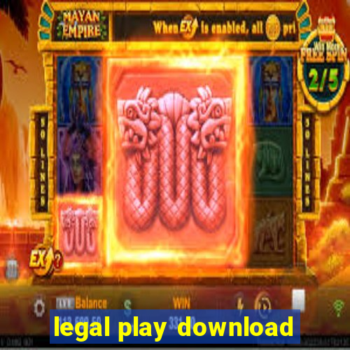 legal play download