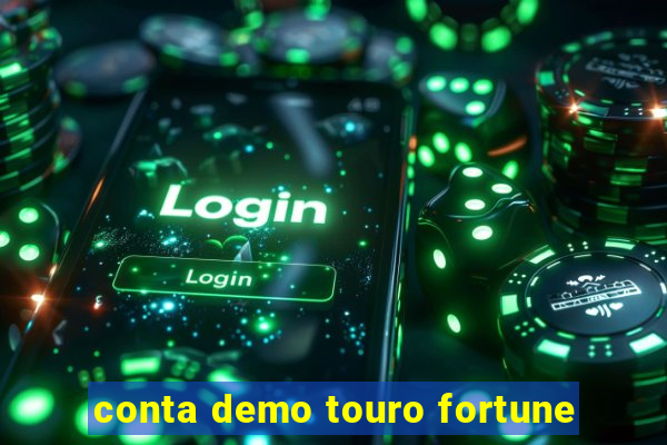 conta demo touro fortune
