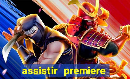 assistir premiere ao vivo gratis flamengo