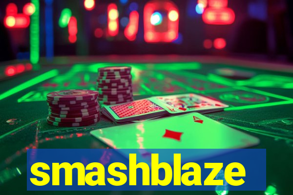 smashblaze