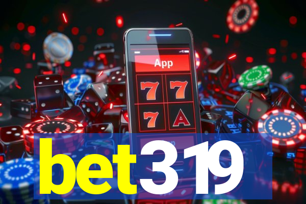 bet319