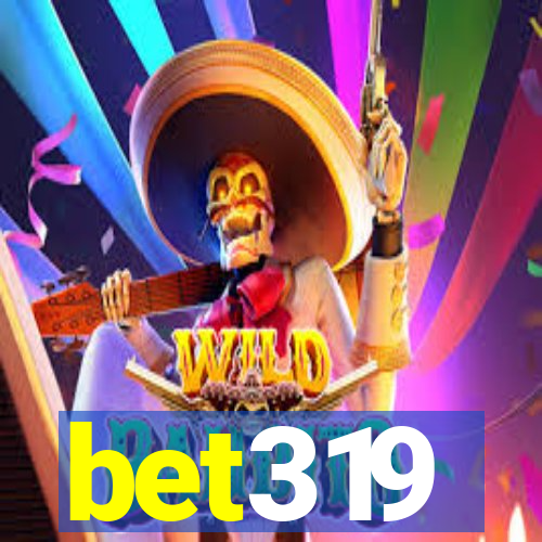 bet319